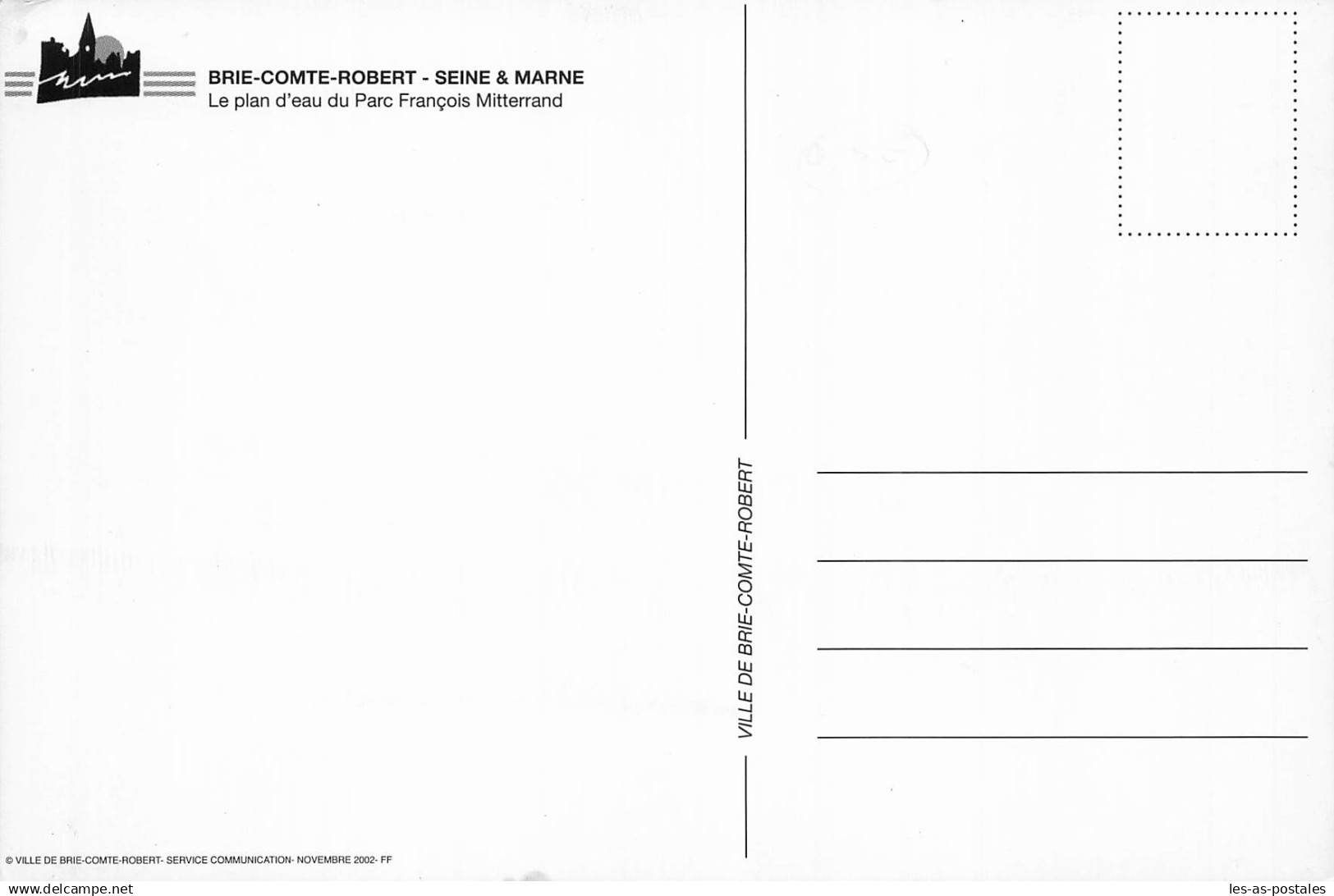 77 BRIE COMTE ROBERT PLAN D EAU DU PARC FRANCOIS MITTERAND - Brie Comte Robert