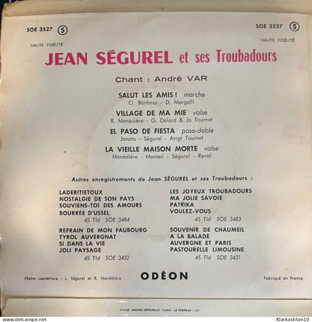 Jean Segurel Salut Les Amis - Non Classés