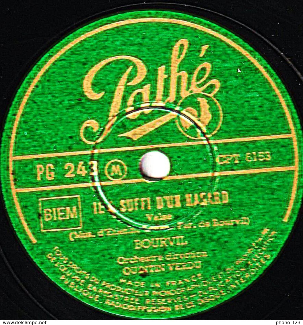 78 Trs - Pathe 248 - Etat Ex - BOURVIL - POUR SUR - IL A SUFFI D'UN HASARD - 78 Rpm - Gramophone Records