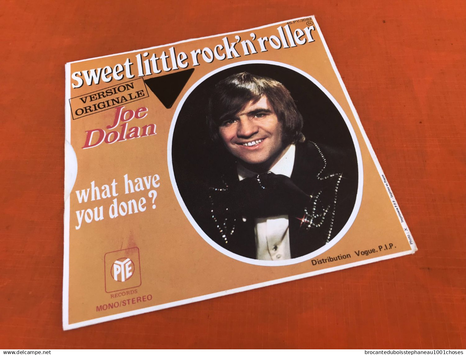 Vinyle 45 Tours Joe Dolan  What Have You Done ?  (1974)  PYE Records 3082 - Rock