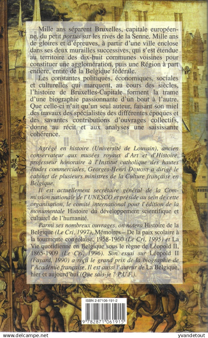 Histoire De Bruxelles  Biographie D'une Capitale  Georges-Henri Dumont - België