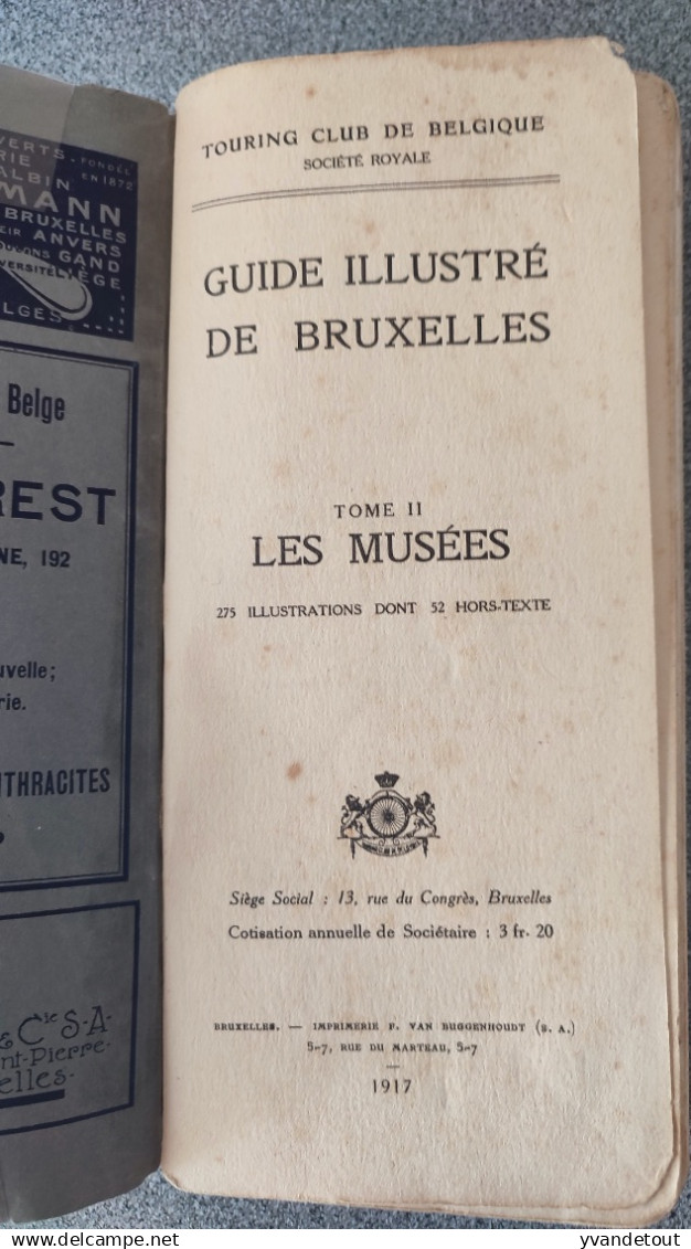 Guide Illustré De Bruxelles - Tome II - Les Musées - Touring Club De Belgique Société Royale  1917 - 1901-1940