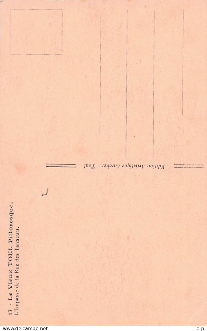 Toul - Le Vieux Toul Pittoresque -  CPA °W - Toul