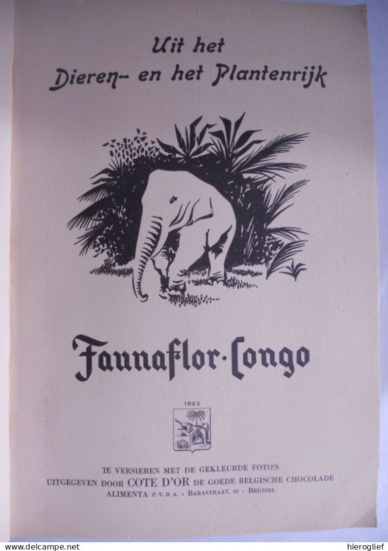 FAUNAFLOR CONGO - I - Album Côte D'or Compleet Met Alle Chromo's Kongo Zaïre Afrika Fauna Flora - Côte D'Or