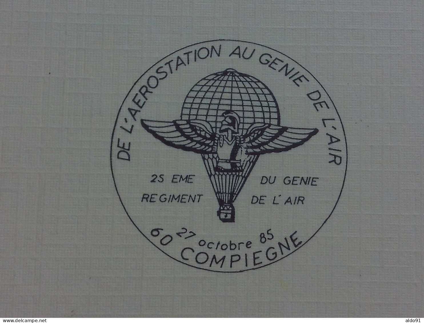 (Aviation - 25è Régiment Du Génie De L'Air) - Programme Journée Aérostation  Du 27/10/1985 à COMPIEGNES.............. - Documentos