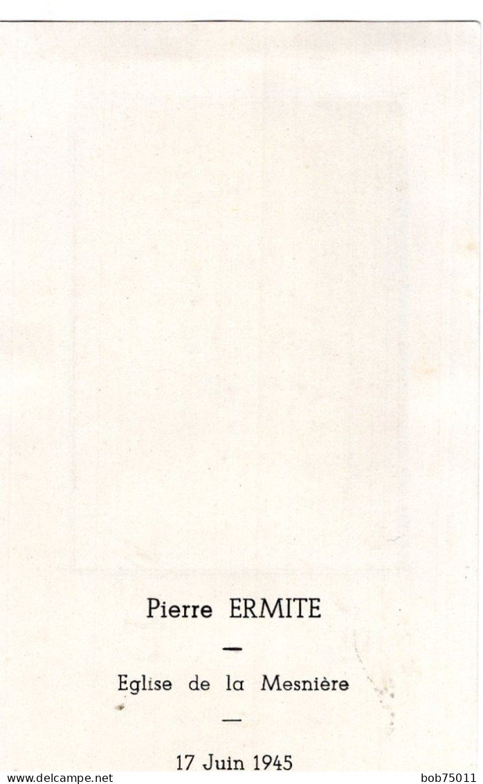 Souvenir De Communion De Pierre Ermite  Le 17 Juin 1945 A L'Eglise De La Mesniére - Kommunion Und Konfirmazion