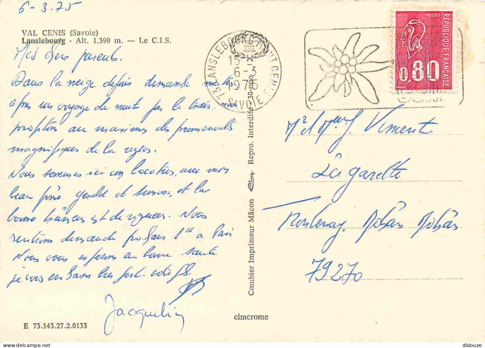 73 - Val Cenis - Lanslebourg - LE C.I.S. - CPM - Voir Scans Recto-Verso - Val Cenis