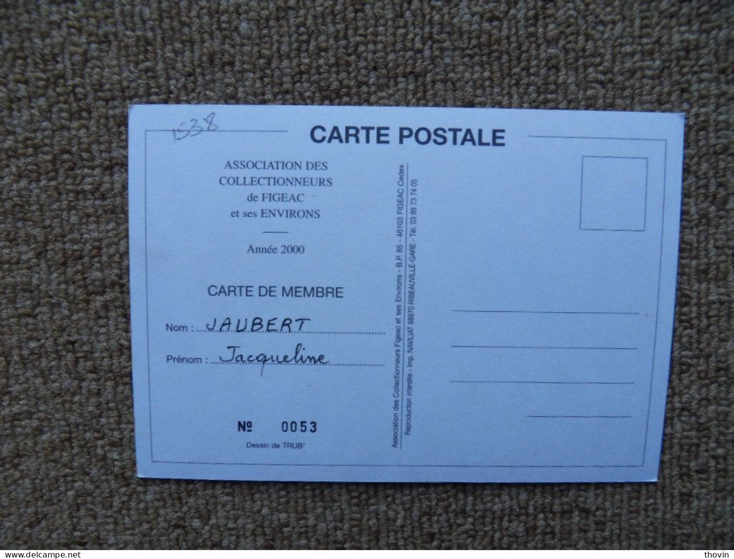 1538 Figeac Association Collectionneurs Carte De Membre 2000 - Figeac