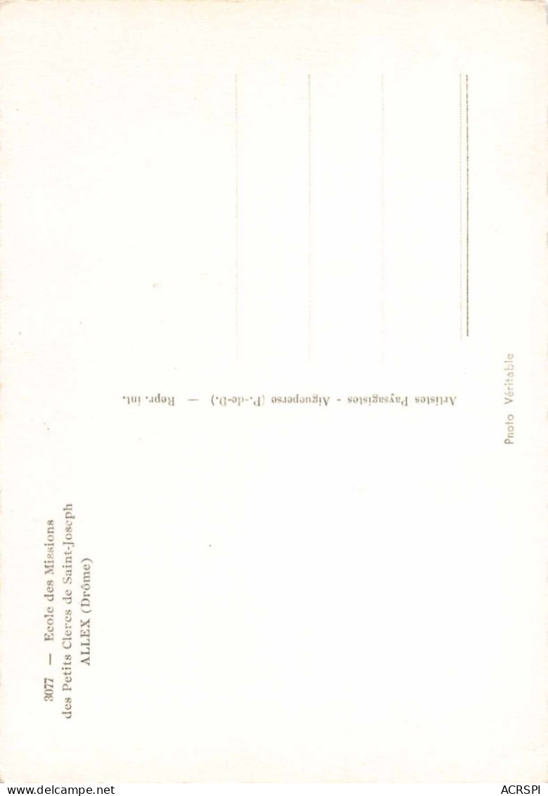 26 Allex école Des Missions Des Petits Clercs De Saint-Joseph  (scan R/V) N° 42 \ PH1600 - Crest