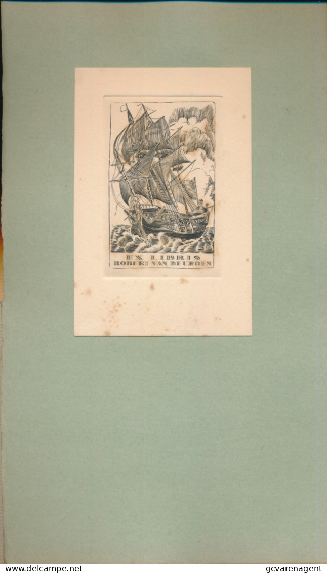 EX LIBRIS  GRAVURE  13 X 8,5  CM   =  BLAD 28 X 17 CM     ROBERT VAN BEURDEN - Ex-Libris