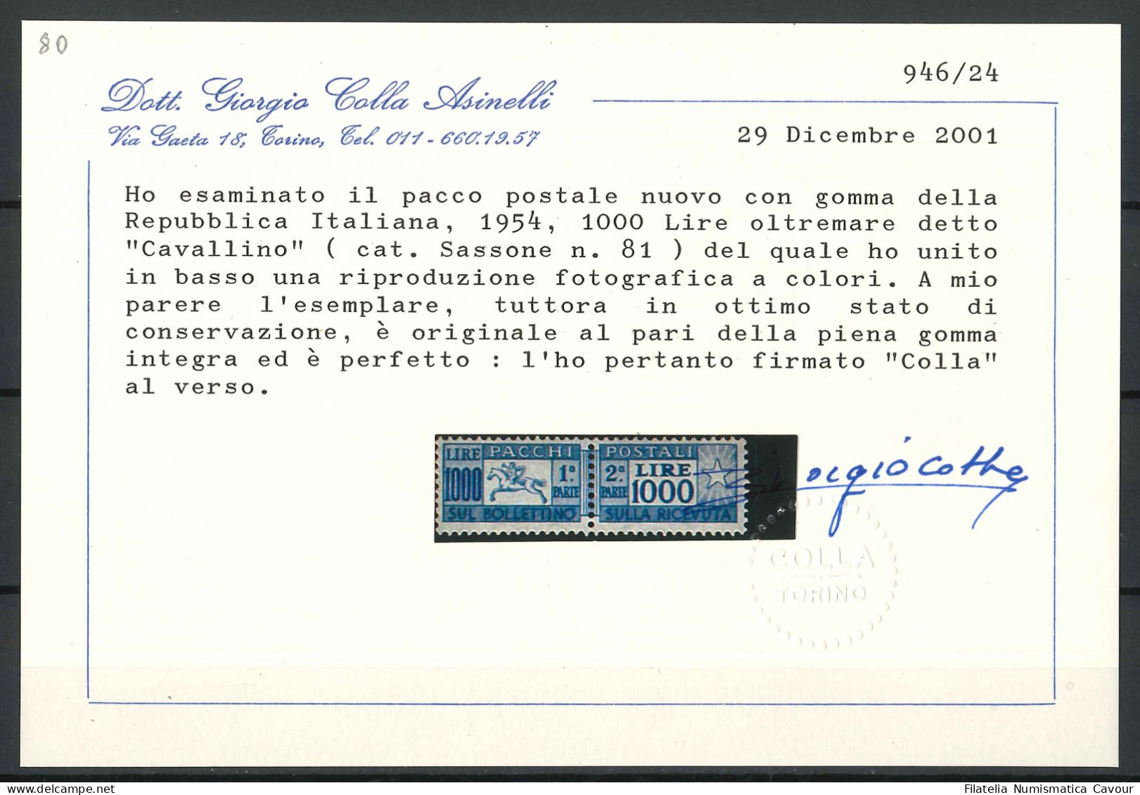 1954 - ** (Catalogo Sassone N.° 81) + 2 CERTIFICATI - Postal Parcels