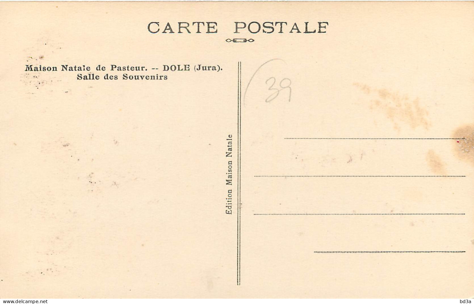39 - DOLE - MAISON NATALE DE PASTEUR - Dole