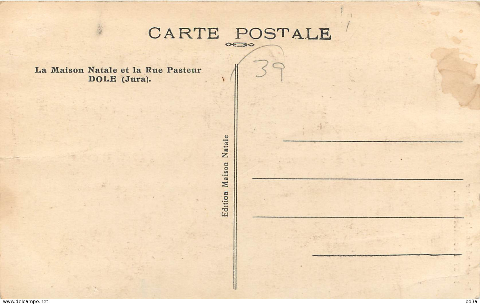 39 - DOLE - MAISON NATALE DE PASTEUR - Dole