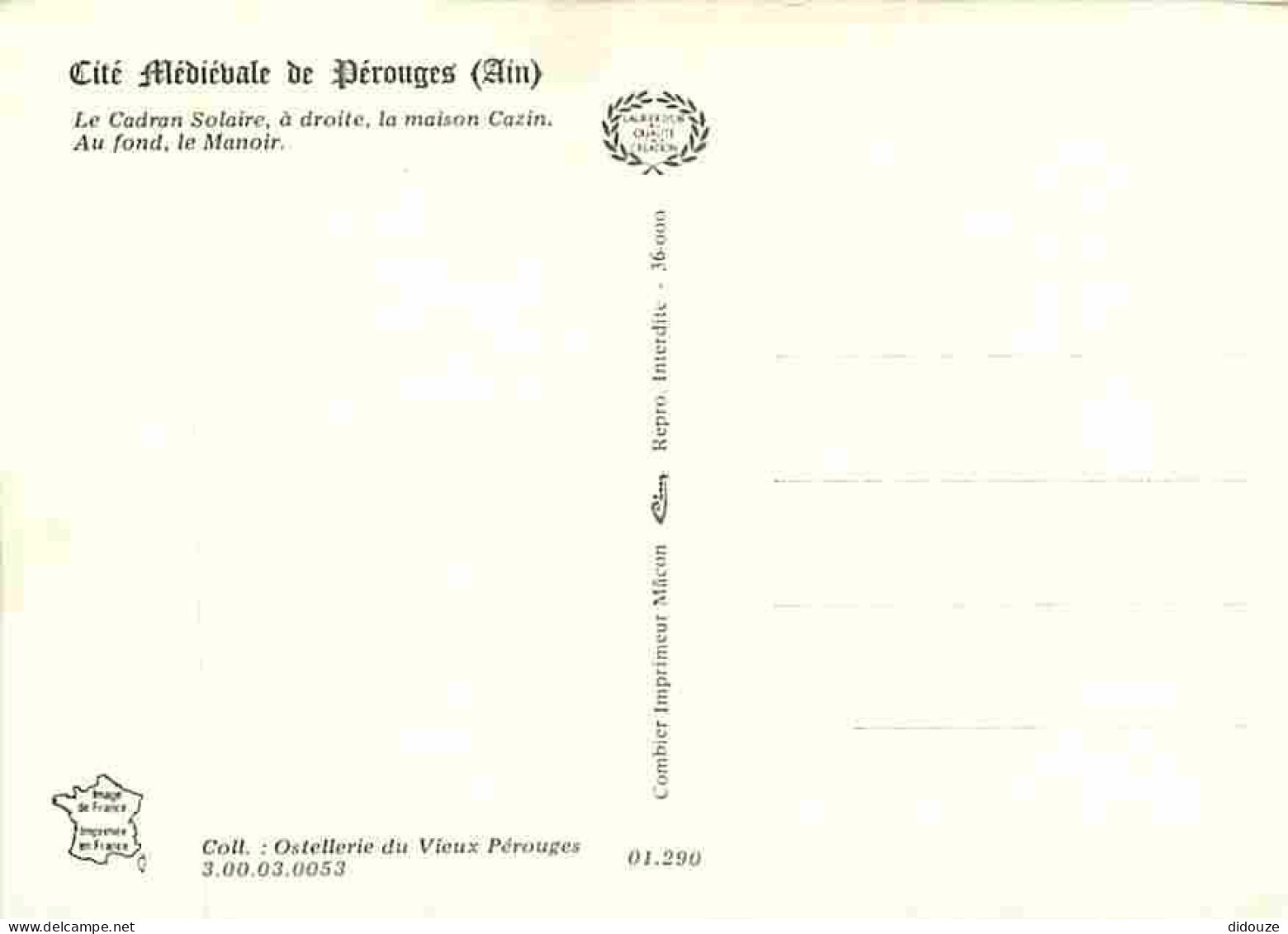 Carte Postale - 01 - Pérouges - Cité Médiévale - Le Cadran Solaire - La Maison Cazin - Le Manoir - Carte Neuve - CPM - V - Pérouges