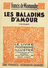 LES BALADINS D'AMOUR Par Francis De Miomandre, Illustrations De Michel Jacquot, Le Livre Moderne Illustré, 1934 - Autres & Non Classés