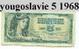 Billet De Yougoslavie 5 Dinars 1968 - Yugoslavia