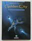 GOLDEN CITY  TOME 3  E.O. 2000 Par MALFIN - Golden City