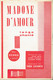 Madone D'amour (Jean Nys, Gene Sandy, Claude Barès, Théo Lecomte), Ed. Herman Brauer, Paris, 1959 - Autres & Non Classés