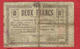 Chambre Commerce D ' AMIENS 1915 De  DEUX FRANCS N ° 697,106 - Camera Di Commercio