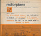 "Radio Plans" N° 238, Aout 1967, Au Service De L'amateur De Radio, TV Et Electronique. Sommaire : Voir Scan. - Literature & Schemes