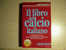 Il Libro Del Calcio Italiano 1999-2000 - Boeken