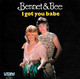 * 7" * BENNET & BEE - I GOT YOU BABE (1983 Nederpop Ex-!!!) - Disco, Pop