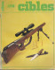 CIBLES (N° 175, Octobre 1984) : Carabine Crapahute De F. Gex, Revolver Peacemaker Cal. 44, Taurus 'Olympic Winner"... - Wapens