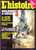 L'Histoire 77 3/85 Homosexualité Grèce Verdun Al-Hâkim Finaly Château Fort Libéralisme Bach Balzac Brasillach - Storia