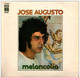 * LP * JOSE AUGUSTO - MELANCOLÍA (Spain 1975 Ex-!!!) - Otros - Canción Española