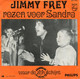 * 7" * JIMMY FREY - ROZEN VOOR SANDRA (België 1971 Ex-!!!) - Andere - Nederlandstalig