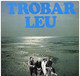 * LP * TWINCKEL - TROBAR LEU (Rare Dutch Folk 1983 Ex!!!) - Country Y Folk