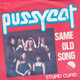 * 7" *  PUSSYCAT - SAME OLD SONG (Holland 1977 NM !!) - Country En Folk