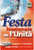 ITALIA 2001 CP FESTA NAZIONALE DE L´UNITÀ: EUROPA, FUTURO ADESSO. ANNULLO SPECIALE REGGIO EMILIA - Partis Politiques & élections
