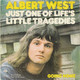 * 7" *  ALBERT WEST - JUST ONE OF LIFE'S LITTLE TRAGEDIES (Holland 1974) - Disco, Pop