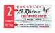 Chocolat "Le Rhône" Coupon Escompte - Other & Unclassified