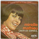 Mireille Mathieu 45t. SP ESPAGNE *el Amor Es Uno* - Sonstige - Franz. Chansons