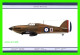 AVION - HAWKER HURRICANE  No P2569 - SERVICE/UNIT:73 SQUADRON - 1940 - ORIENTAL CITY PUBLISHING GROUP LIMITED ISSUED - 1939-1945: 2nd War
