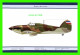 AVION - HAWKER HURRICANE Mk 1 - SERVICE/UNIT : YUGOSLAV AIR FORCE - 1941 - ORIENTAL CITY PUBLISHING GROUP LIMITED ISSUED - 1939-1945: II Guerra