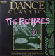 * 2LP *  DANCE CLASSICS - THE REMIXES - Dance, Techno En House