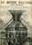 LE MONDE ILLUSTRE .No 1113 , 27 Juil.1878.Nouvelle Caledonie. Revolte  Canaques.Le Ballon Captif,mongolfière. Espagne - Journaux Anciens - Avant 1800