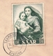 FDC 1954 Saar Sarre Marianisches Jahr Année Mariale Saarbruck Vierge Sixtine Raphael - 1948-1960