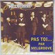 MELGROOVE   COLLECTION DE 3 CD SINGLE - Volledige Verzamelingen