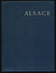 "ALSACE" De Philippe Dollinger (Hachette, 1955), Album Des Guides Bleus, Photos N/B Et Couleurs, 126 Pages, Jaquette... - Alsace