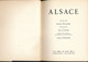 "ALSACE" De Philippe Dollinger (Hachette, 1955), Album Des Guides Bleus, Photos N/B Et Couleurs, 126 Pages, Jaquette... - Alsace