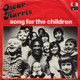 * 7" *  OSCAR HARRIS - SONG FOR THE CHILDREN (Holland 1980 Ex-!!! - Disco, Pop