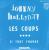 CDS  Johnny Hallyday  "  Les Coups  " - Sonstige - Franz. Chansons