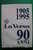 PDD/3 CANTINE LA VERSA 90 ANNI Ed.Pavese 1996/UVA/VENDEMMIA/VINO/SPUMANTE/OLTREPO´ PAVESE/PAVIA - History, Biography, Philosophy