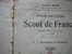 POUR DEVENIR SCOUT DE FRANCE -COLLECTION SCOUTS DE FRANCE N° 4-1921-5 PHOTOS DE PRESENTATION-ATTENTION EN MAUVAIS ETAT - Movimiento Scout