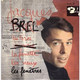 EP 45 RPM (7")  Jacques Brel  "  Les Toros  " - Other - French Music