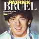 SP 45 RPM (7")  Patrick Bruel  "  Comment ça Va Pour Vous ?  " - Sonstige - Franz. Chansons